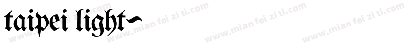 taipei light字体转换